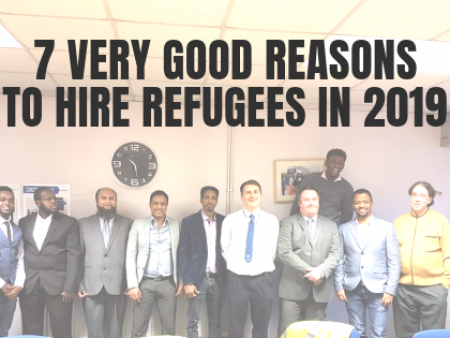 7 Very Good Reasons To Hire Refugees In 2019