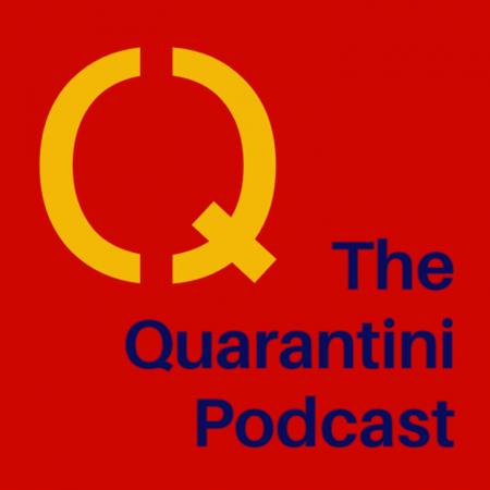 The Quarantini Podcast